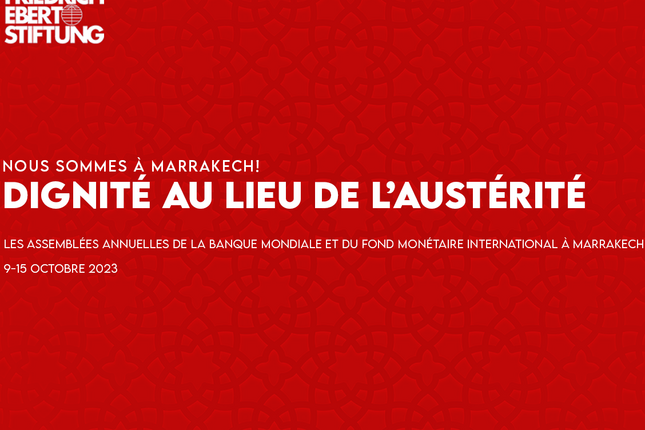 Nous sommes à Marrakech : La dignité au lieu de l'austérité