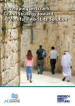 Developing an Israeli Grand Strategy toward a peaceful Two-State solution