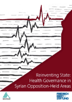 Reinventing state: Health governance in Syrian opposition-held areas