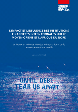 L'impact et l'influence des institutions financières internationales sur le Moyen-Orient et l'Afrique du Nord