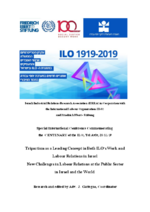 Tripartism as a leading concept in both ILO's work and labour relations in Israel - New challenges in labour relations at the public sector in Israel and the world