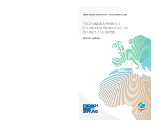 Trade union experiences for migrant workers' rights in Africa and Europe