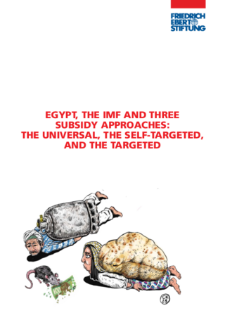 Egypt, the IMF and three subsidy approaches: the universal, the self-targeted and the targeted